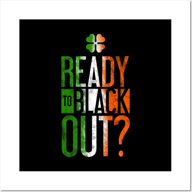 Ready to Black Out? Wall Art by opawapo